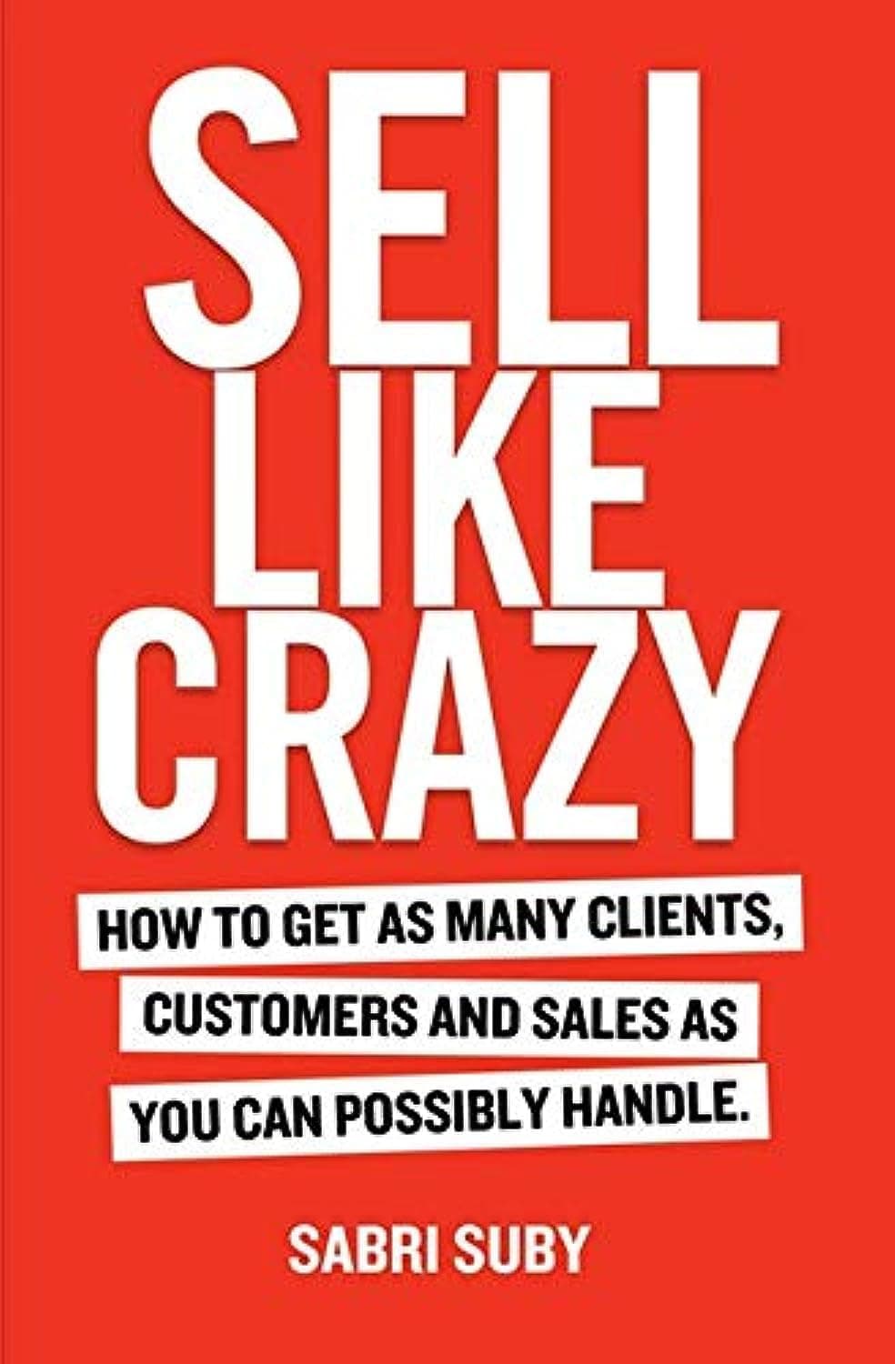 Sell Like Crazy cover