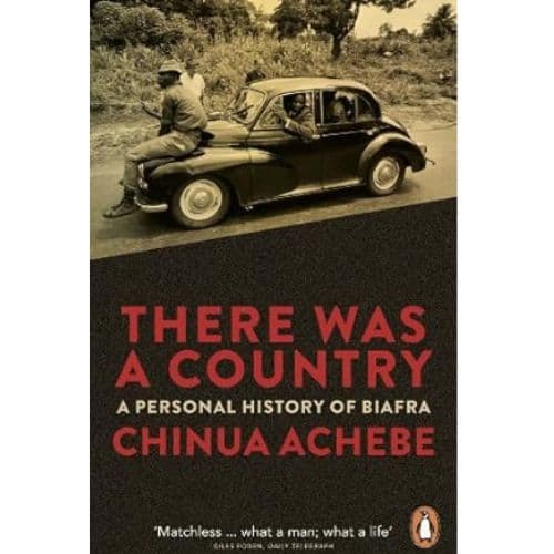 There Was a Country: A Personal History of Biafra cover