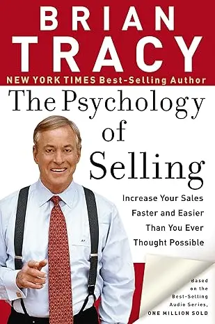 The Psychology of Selling