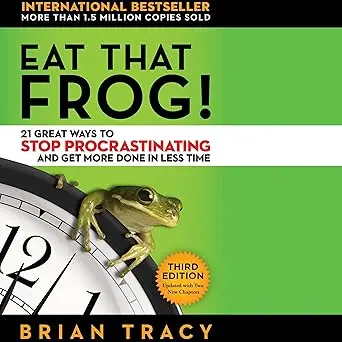 Eat That Frog!